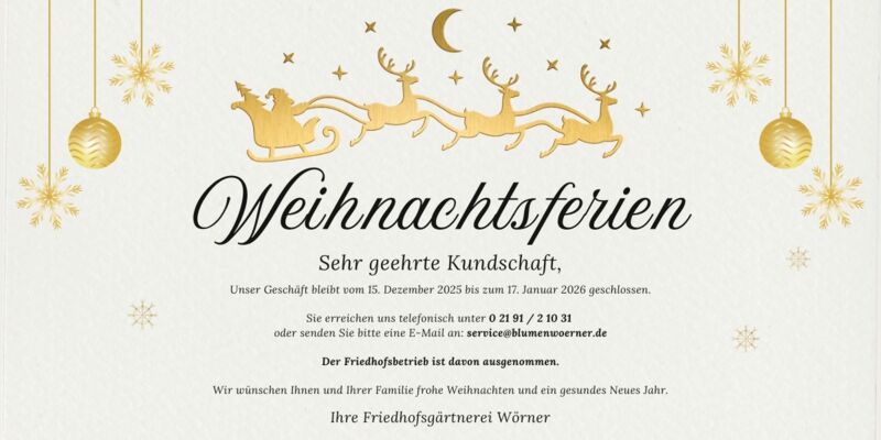 Schließungszeiten vom 15.12.2025 - 17.01.2026